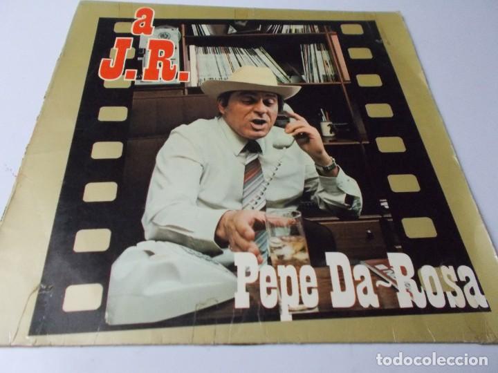 Discos de vinilo: PEPE DA ROSA a J.R. y otros &eacute;xitos - Foto 1