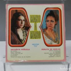 Discos de vinilo: DISCO VINILO LP. ANTOÑITA PEÑUELA - PERLITA DE HUELVA – MANO A MANO. 33 RPM.. Lote 334447538