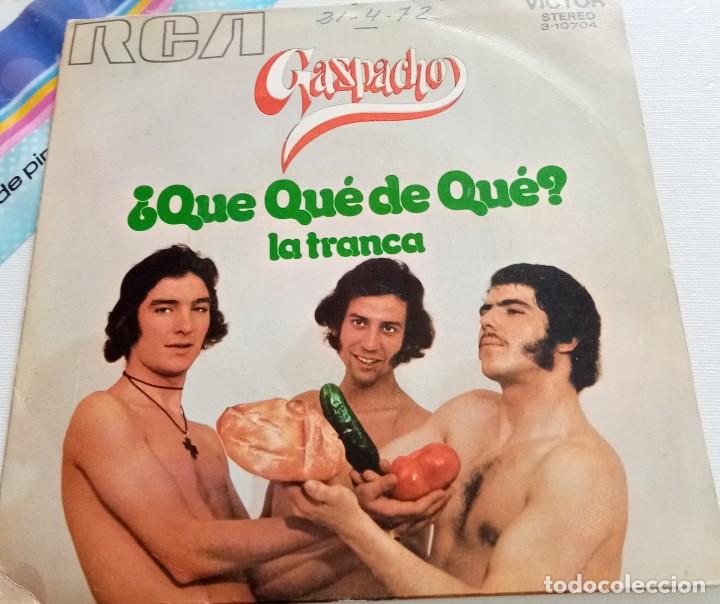 Discos de vinil: GAZPACHO-&iquest;QUE QUE DE QUE?- RCA VICTOR 3-10704-PEDIDO MINIMO 10 EUROS