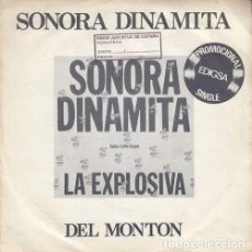 Discos de vinilo: SONORA DINAMITA - LA EXPLOSIVA / DEL MONTON - SINGLE DE VINILO EDICION PROMOCIONAL ESPAÑOLA SALSA