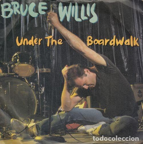 Discos de vinilo: BRUCE WILLIS - UNDER THE BOARDWALK - SINGLE EDICON INGLESA - Foto 1