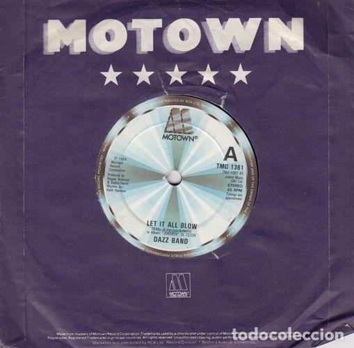 Discos de vinilo: DAZZ BAND - LET IT ALL BLOW - SINGLE EDICION INGLESA - Foto 1