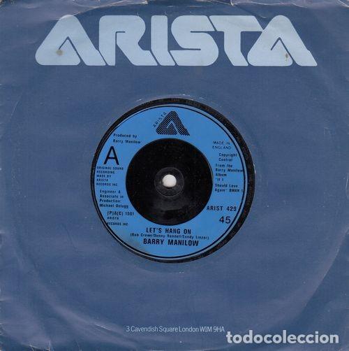 Discos de vinilo: BARRY MANILOW - LETS HANG ON - SINGLE EDICION INGLESA - Foto 1