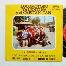 Discos de vinilo: LOCOMOTORO, VALENTINA Y EL CAPITAN TAN - BRUJITA YE-YE + DON PEPE CARAMELO + 2 (SONOPLAY, 1968). Lote 334639758