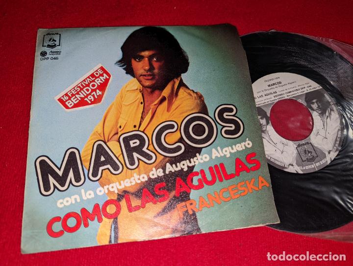 Discos de vinilo: MARCOS Como las aguilas/Franceska 7'' SINGLE 1974 Diresa PROMO AUGUSTO ALGUERO