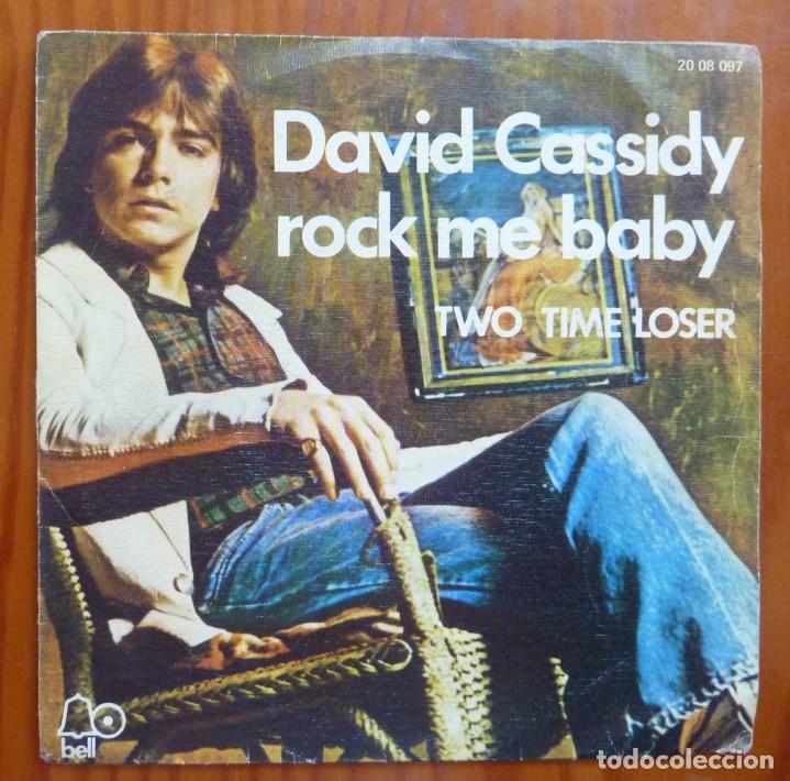 Discos de vinilo: DAVID CASSIDY / ROCK ME BABY / 1972 / SINGLE - Foto 1