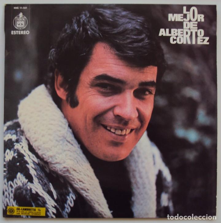 Dischi in vinile: LO MEJOR DE ALBERTO CORTEZ VOL 1. HISPAVOX 1973. NUNCA ESCUCHADO