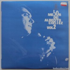 Discos de vinilo: LO MEJOR DE ALBERTO CORTEZ VOL 2. HISPAVOX 1975. NUNCA ESCUCHADO. Lote 335047153