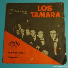 Discos de vinilo: LOS TAMARA. ZORBA EL GRIEGO - EL MUNDO. SINGLE ZAFIRO SPAIN 1965