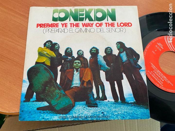 Vinyl records: CONEXION )PREPARE YE THE WAY OF THE LORD) SINGLE ESPA&Ntilde;A 1972
