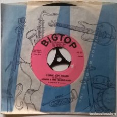 Discos de vinilo: JOHNNY & THE HURRICANES. COME ON TRAIN/ SAN ANTONIO ROSE. BIGTOP, USA 1962 SINGLE. Lote 335137578