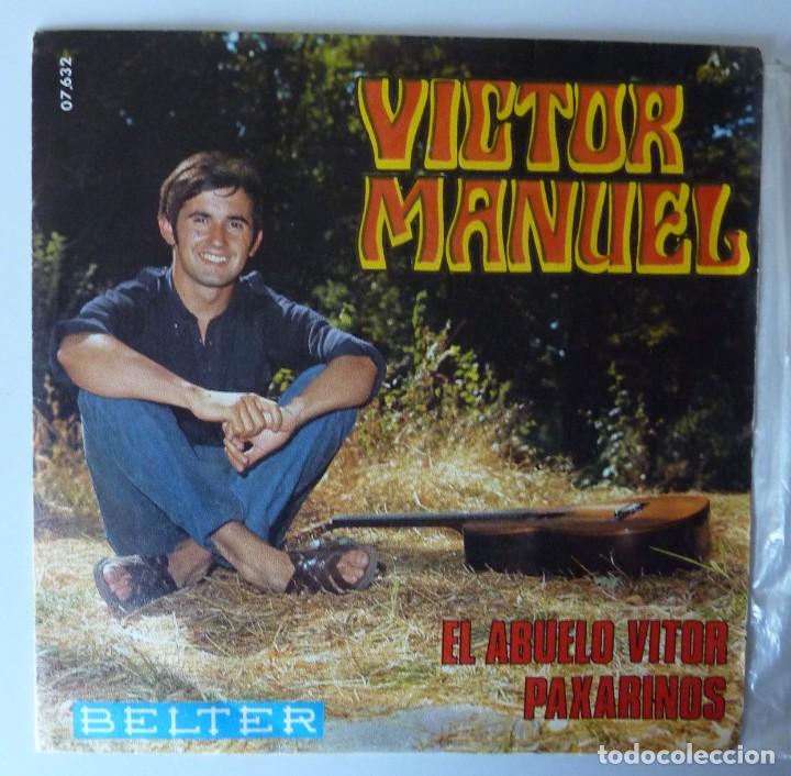 Discos de vinilo: VICTOR MANUEL // EL ABUELO VITOR // 1969 // SINGLE - Foto 1