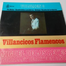 Discos de vinilo: MIGUEL DE LOS REYES VILLANCICOS FLAMENCOS