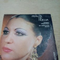 Discos de vinilo: PERLITA DE HUELVA. OBRERO EMIGRANTE. DE ANDALUCIA YO SOY.. MRV. Lote 335345483
