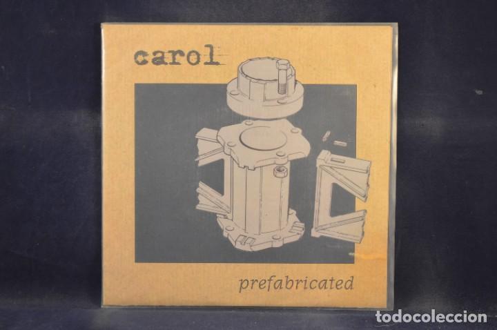 Discos de vinilo: CAROL - PREFABRICATED - SINGLE - Foto 1