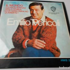 Discos de vinilo: EMILIO PERICOLI IL MONDO - LUCES ROMANAS / MALA FÉMINA - ¿QUE HARÍA PARA NO QUERERTE?