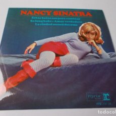 Discos de vinilo: NANCY SINATRA ESTAS BOTAS SON PARA CAMINAR-SO LONG BABE / AMOR VERDADERO-LA CIUDAD NUNCA DUERME. Lote 335506203