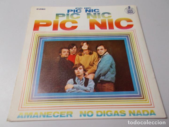 Discos de vinilo: PIC NIC Amanecer / No digas nada - Foto 1