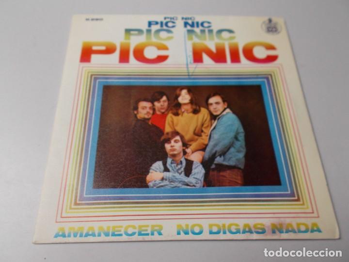 Discos de vinilo: PIC NIC Amanecer / No digas nada - Foto 2