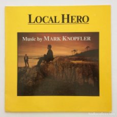 Discos de vinilo: MARK KNOPFLER ‎– LOCAL HERO , HOLANDA 1983 VERTIGO. Lote 320635373