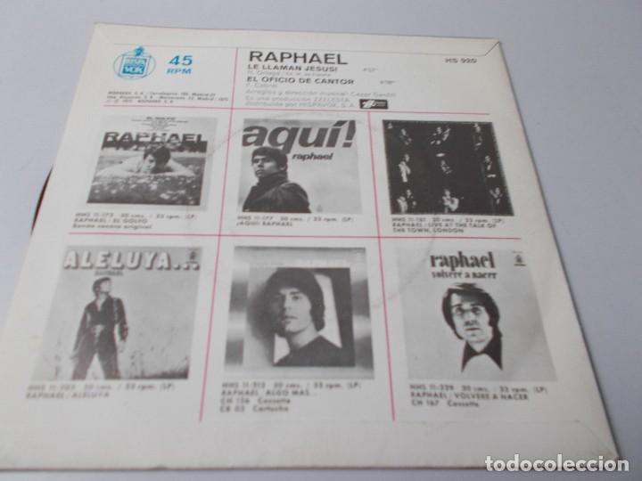 Discos de vinilo: RAPHAEL Le llaman Jes&uacute;s / El oficio de cantor - Foto 2