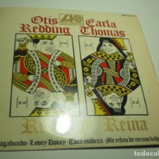 Discos de vinilo: SINGLE OTTIS REDDING, CARLA THOMAS. REY Y REINA. ATLANTIC 1967 SPAIN (PROBADO, BUEN ESTADO)