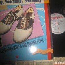 Discos de vinilo: JOHN WILLIAMS BOSTON POPS SWING, SWING, SWING 1984 PHILIPS NETHERLANDS EXCELENTE CONDICION. Lote 335955463