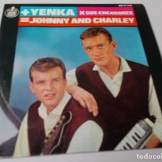 Discos de vinilo: JOHNNY AND CHARLEY LAS CHICAS DE COPENHAGUE - ESTA ES LA YENKA / PIENSALO - TU LO SABES