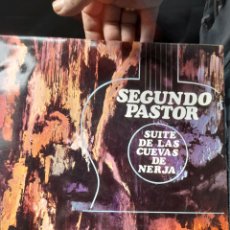 Discos de vinilo: VINILO DE SEGUNDO PASTOR, SUITE DE LAS CUEVAS DE NERJA. Lote 336347548