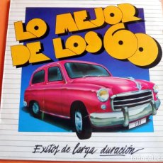 Discos de vinilo: DISCO LP - LO MEJOR DE LOS 60 - EXITOS DE LARGA DURACIÓN - PHILIPS 1984 - EDICIÓN AMIGOS SEAT. Lote 336415208