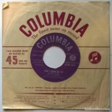 Disques de vinyle: RAY ELLINGTON. DON'T BURN ME UP/ SWALLER-TAIL COAT. COLUMBIA, UK 1957 SINGLE. Lote 336456513