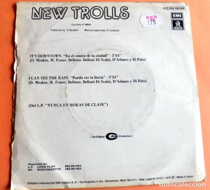 Discos de vinilo: SINGLE - NEW TROLLS - ITS DOWNTOWN - ODEON 1978 - C 006-061944 - Foto 2