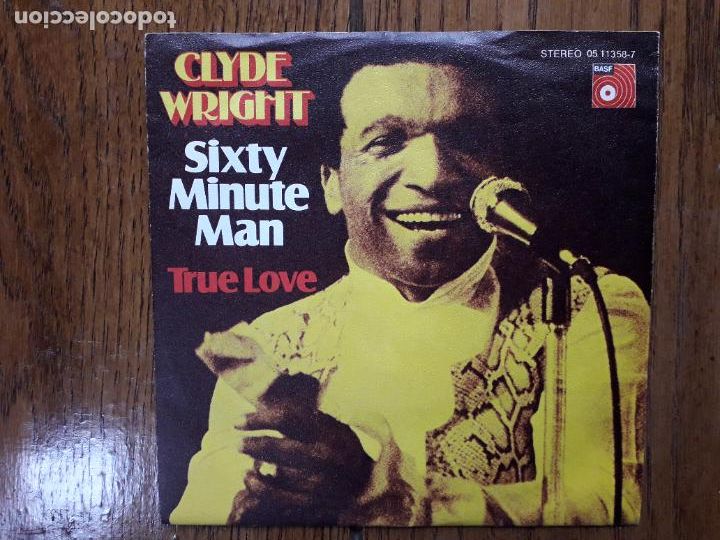 Discos de vinilo: Clyde wright - Sixty minute man + true love - Foto 1