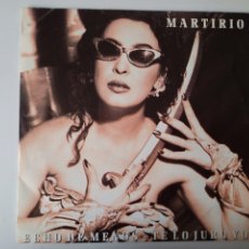 Discos de vinilo: MARTIRIO - ECHO DE MENOS. Lote 336827963