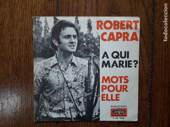 Discos de vinilo: Robert Capra - a qui marie? + mots pour elle - Foto 1