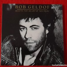 Discos de vinilo: BOB GELDOF - DEEPIN´THE HEART OF MNOWHERE - LP
