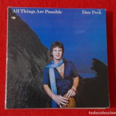 Discos de vinilo: DAN PEEK - ALL THINGS ARE POSSIBLE - LP