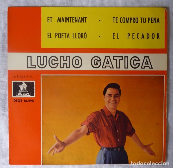 Discos de vinilo: LUCHO GATICA // ET MAINTEMANT+3 // 1962 / EP - Foto 1