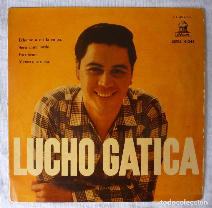 Discos de vinilo: LUCHO GATICA // ECHAME A MI LA CULPA+3 // 1958 / EP - Foto 1