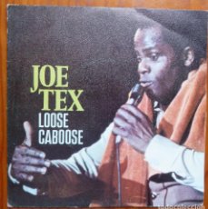 Discos de vinilo: JOE TEX / LOOSE CABOOSE / 1978 // SINGLE