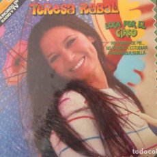 Discos de vinilo: TERESA RABAL . CONTIENE CANCIONES ORIGINALES DE LA PELICULA LOCA POR EL CIRCO . AÑO 1982