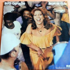 Discos de vinilo: LP - BETH CARVALHO - DE PÉ NO CHÁO - RCA 1978 - ENCARTE CON DEDICATORIA. Lote 337249073