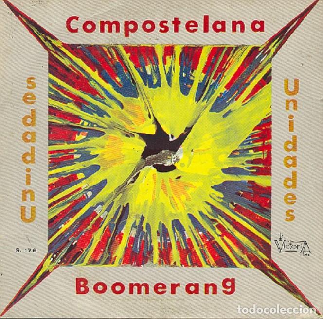 Disques de vinyle: Unidades - Compostelana; Boomerang - VICTORIA S-176 - 1971