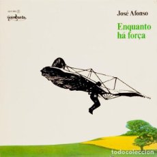 Discos de vinilo: JOSÉ AFONSO · ENQUANTO HÁ FORÇA (1978) · LP VINILO NUEVO + LIBRETO EN PORTUGUÉS Y ESPAÑOL GUIMBARDA