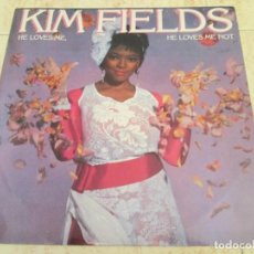 Discos de vinilo: KIM FIELDS - HE LOVES ME, HE LOVES ME NOT. 12”45 RPM MAXI SINGLE 1984. ED HOLANDESA. MUY BUEN ESTADO. Lote 337550948