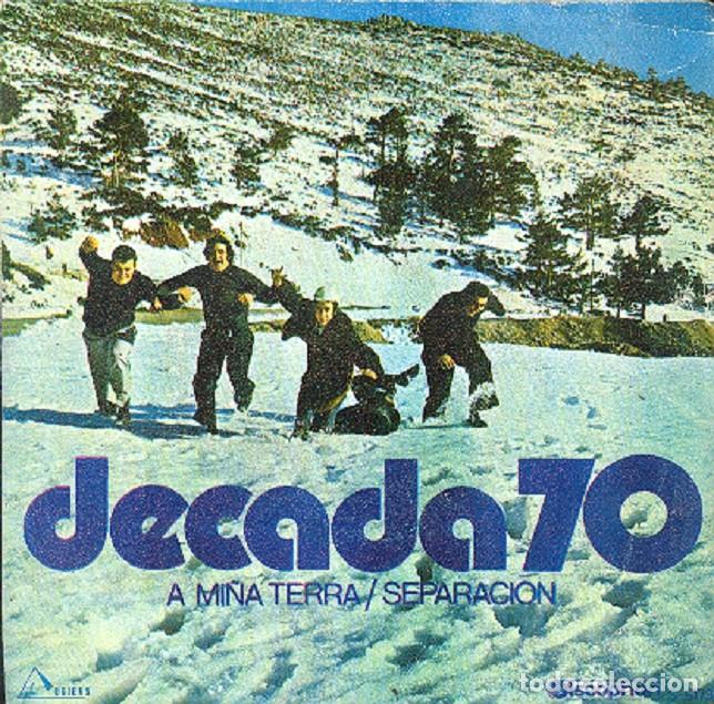 Disques de vinyle: D&eacute;cada 70 - A mi&ntilde;a terra; Separaci&oacute;n - DISCOPHON S-5173 - 1971