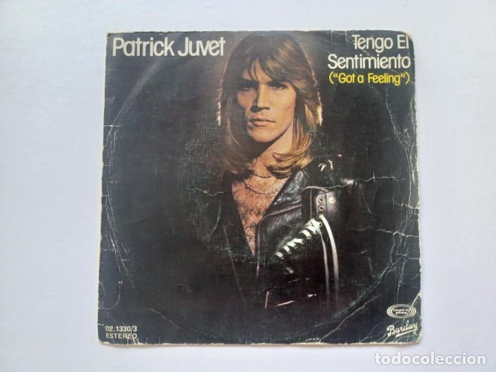 Discos de vinilo: PATRICK JUVET - GOT A FEELING SINGLE 1978 EDICION ESPA&Ntilde;OLA - Foto 1
