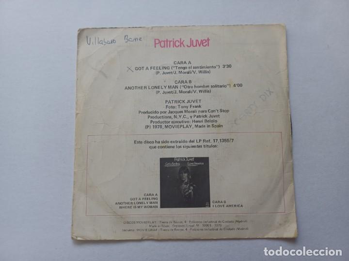 Discos de vinilo: PATRICK JUVET - GOT A FEELING SINGLE 1978 EDICION ESPA&Ntilde;OLA - Foto 4
