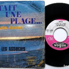 Discos de vinilo: LES ASSOCIÉS / ALICE - IL ETAIT UNE PLAGE (ENCORE UNE DANSE) - SINGLE DISQUES VOGUE 1972 FRANCIA BPY. Lote 337727533