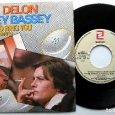 Discos de vinilo: ALAIN DELON & SHIRLEY BASSEY - THOUGHT I'D RING YOU (PENSÉ TELEFONEARTE) - SINGLE ZAFIRO 1983 BPY